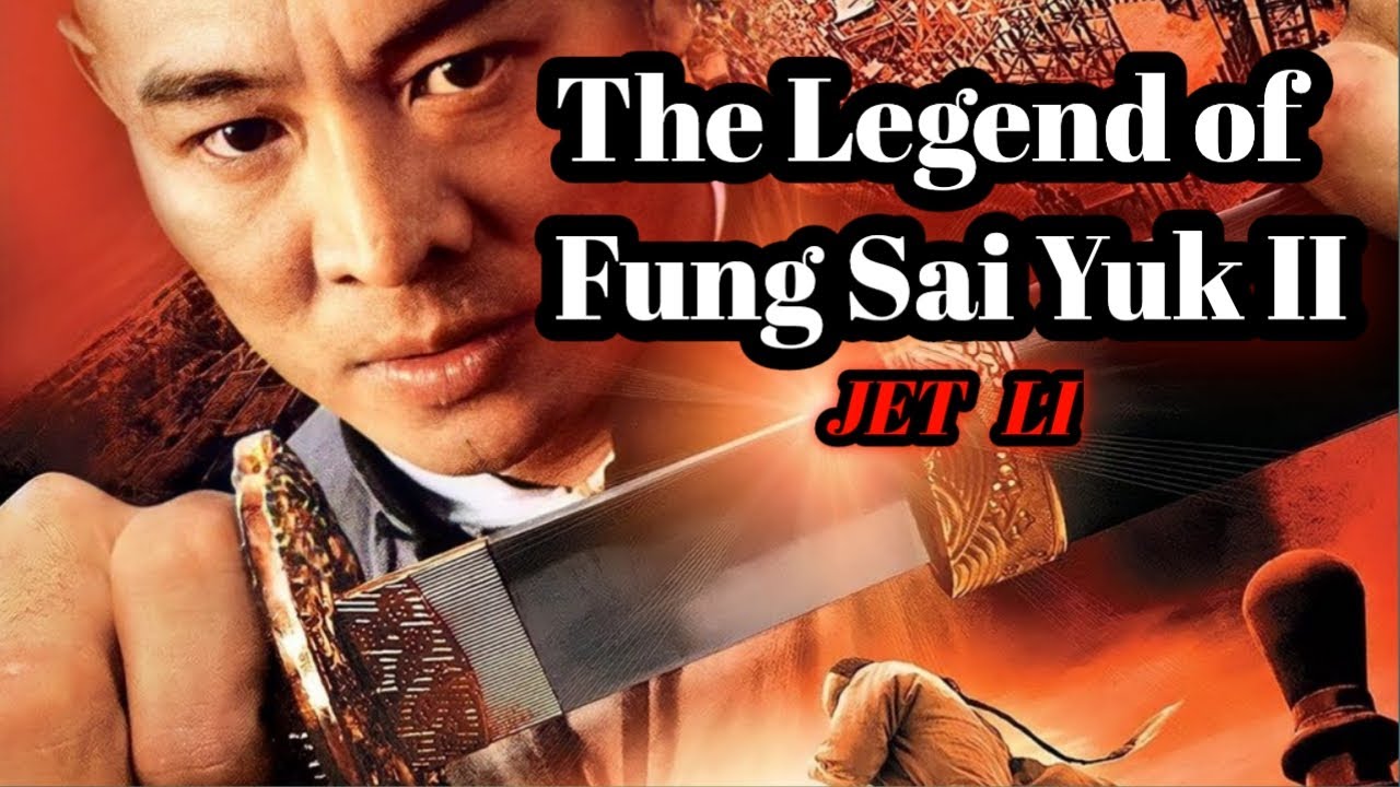 The Legend of Fong Sai-Yuk 2